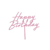 Akrylový dortový zápich “Happy Birthday” RŮŽOVÝ - Obr.1
